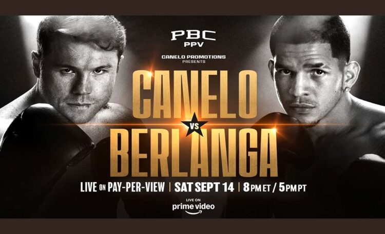 CANELO VS BERLANGA PBC